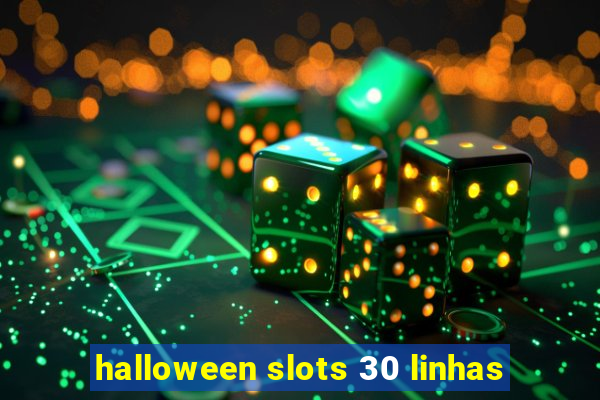 halloween slots 30 linhas